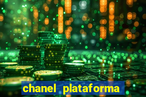 chanel plataforma de jogo